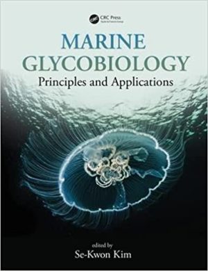Marine Glycobiology Principles and Applications