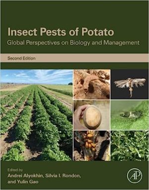Insect Pests of Potato Global Perspectives on Biology and Management