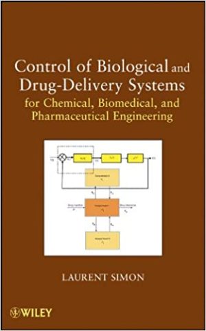Control of Biological and Drug Delivery Systems for Chemical Biomedical and Pharmaceutical Engineering
