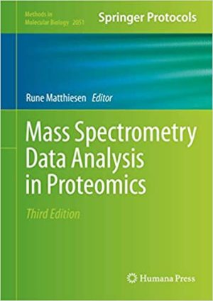 Mass Spectrometry Data Analysis in Proteomics 3rd Edition
