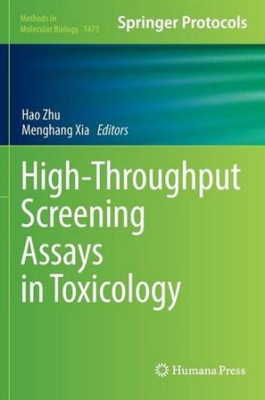 High Throughput Screening Assays in Toxicology