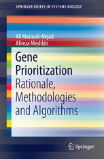 Gene Prioritization Rationale Methodologies and Algorithms