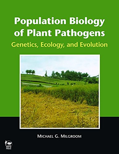 Population Biology of Plant Pathogens Genetics Ecology and Evolution