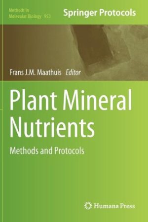 Plant Mineral Nutrients Methods and Protocols