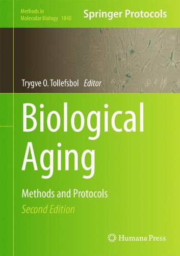 Biological Aging Methods and Protocols 2nd Edition