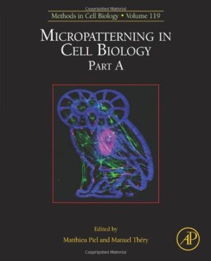 Micropatterning in Cell Biology Part A