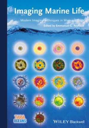 Imaging Marine Life Macrophotography and Microscopy Approaches for Marine Biology