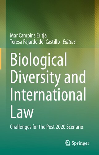 Biological Diversity and International Law Challenges for the Post 2020 Scenario