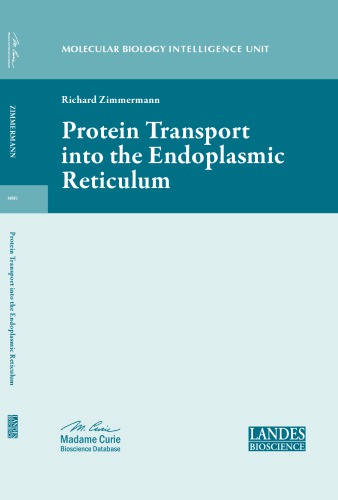 Protein Transport into the Endoplasmic Reticulum