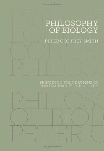 Philosophy of Biology By Peter Godfrey Smith