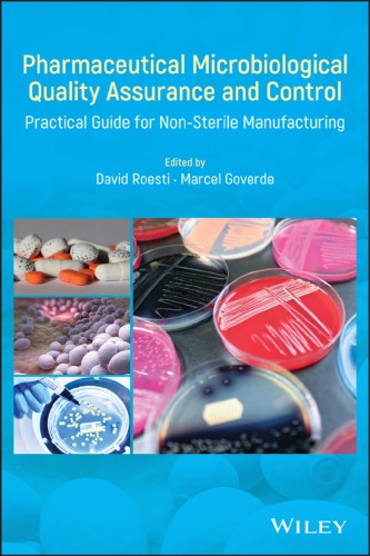 Pharmaceutical Microbiological Quality Assurance and Control Practical Guide for Non Sterile Manufacturing