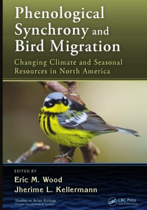 Phenological Synchrony and Bird Migration Changing Climate and Seasonal Resources in North America