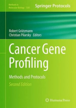 Cancer Gene Profiling Methods and Protocols 2nd Edition