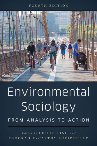 Environmental Sociology From Analysis To Action