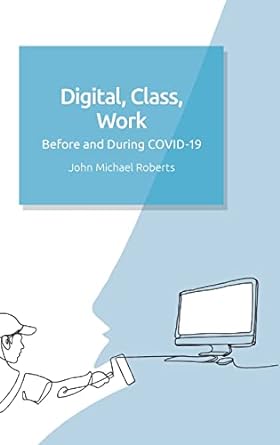 Digital Class Work Before and During COVID 19