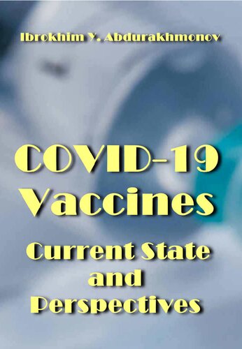 COVID 19 Vaccines Current State and Perspectives