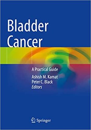 Bladder Cancer A Practical Guide