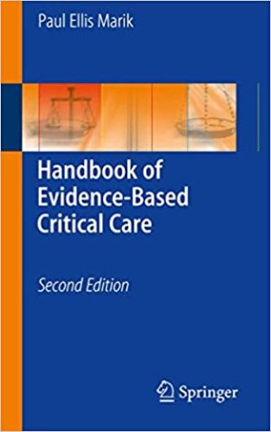 Handbook of Evidence Based Critical Care 2nd Edition