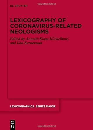 Lexicography of Coronavirus related Neologisms