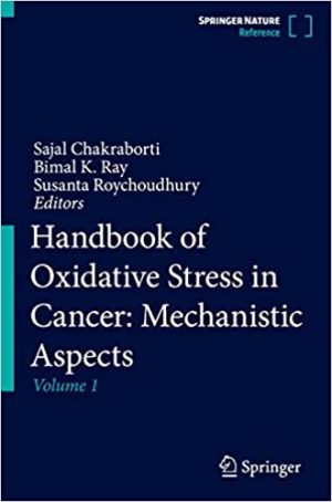 Handbook of Oxidative Stress in Cancer Mechanistic Aspects