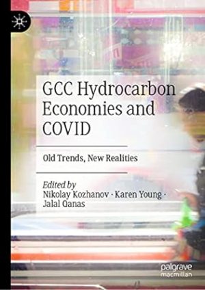 GCC Hydrocarbon Economies and COVID Old Trends New Realities