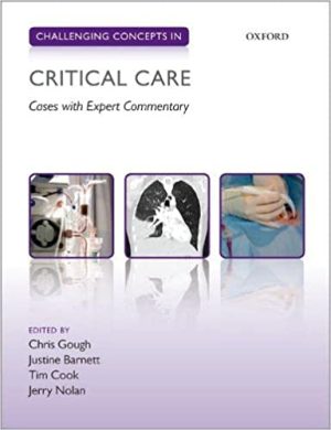 Challenging Concepts in Critical Care Cases with Expert Commentary