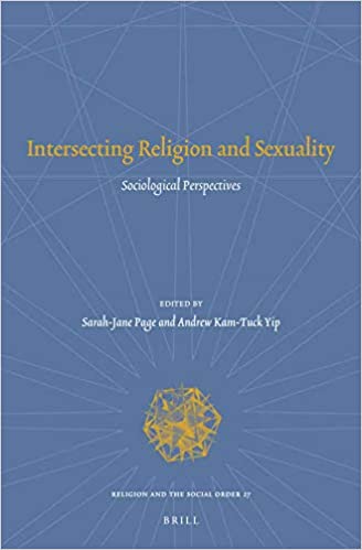 Intersecting Religion and Sexuality Sociological Perspectives