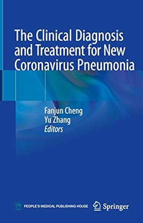 The Clinical Diagnosis and Treatment for New Coronavirus Pneumonia