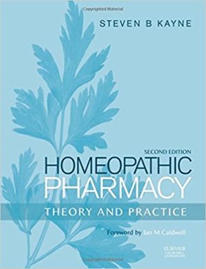 Homeopathic Pharmacy Theory and Practice