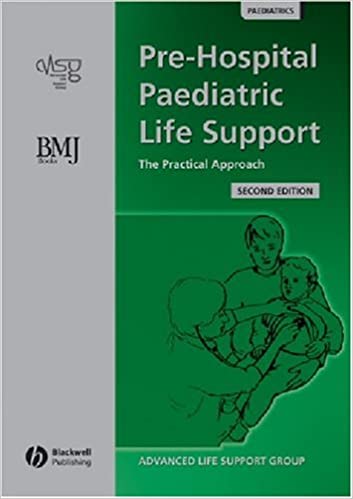 Pre Hospital Paediatric Life Support The Practical Approach