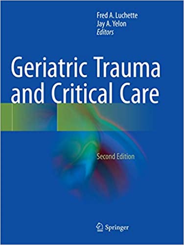 Geriatric Trauma and Critical Care 2nd Edition