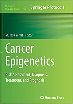 Cancer Epigenetics Risk Assessment Diagnosis Treatment and Prognosis