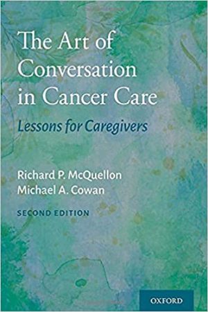 The Art of Conversation in Cancer Care Lessons for Caregivers