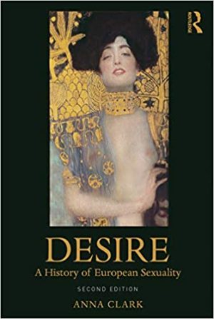 Desire A History of European Sexuality 2nd Edition