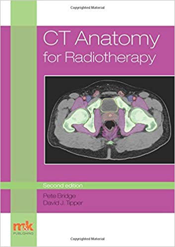 CT Anatomy for Radiotherapy 2nd Ed