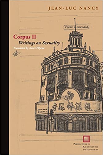 Corpus II Writings on Sexuality Perspectives in Continental Philosophy