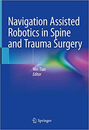 Navigation Assisted Robotics in Spine and Trauma Surgery