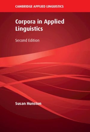 Corpora in Applied Linguistics 2nd Edition