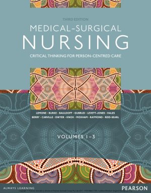 Medical Surgical Nursing Critical Thinking for Person Centred Care 3rd Edition