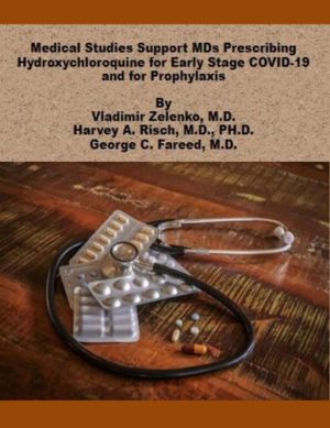 Medical Studies Support MDs Prescribing Hydroxychloroquine for COVID 19