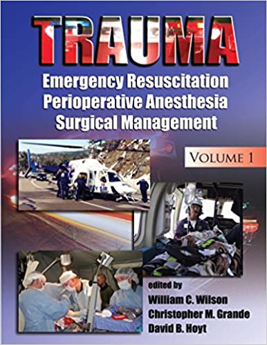 Trauma Resuscitation Perioperative Management and Critical Care