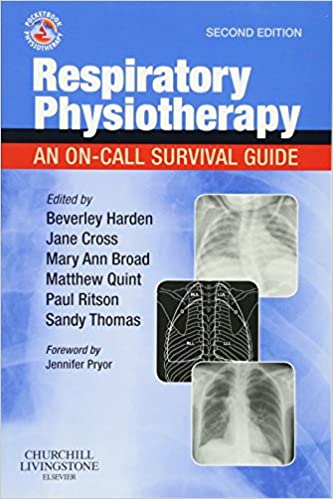 Respiratory Physiotherapy An On Call Survival Guide