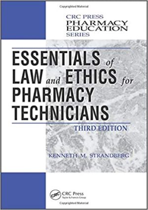 Essentials of Law and Ethics for Pharmacy Technicians 3rd Edition