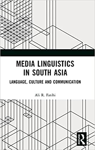 Media Linguistics in South Asia Language Culture and Communication