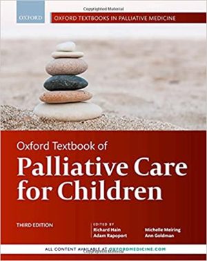 Oxford Textbook of Palliative Care for Children 3rd Edition