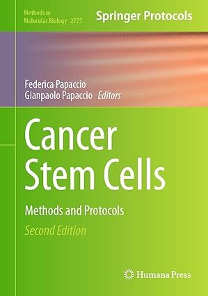 Cancer Stem Cells Methods and Protocols 2nd Edition