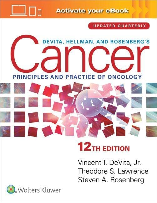 DeVita Hellman and Rosenberg’s Cancer Principles & Practice of Oncology 12th Edition