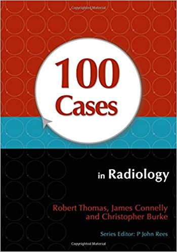 100 Cases In Radiology