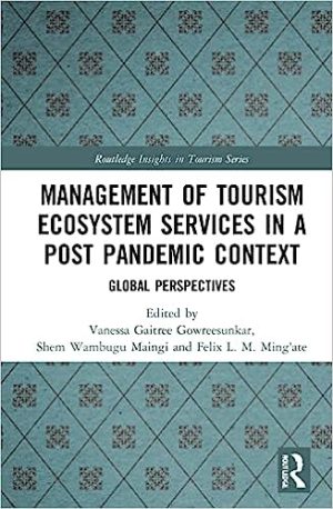 Management of Tourism Ecosystem Services in a Post Pandemic Context