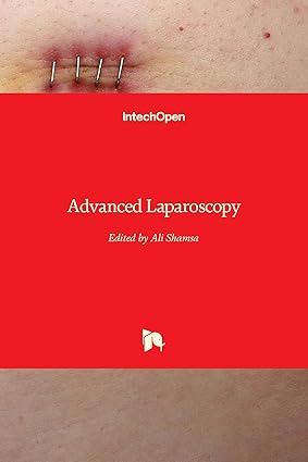 Advanced Laparoscopy By Ali Shamsa